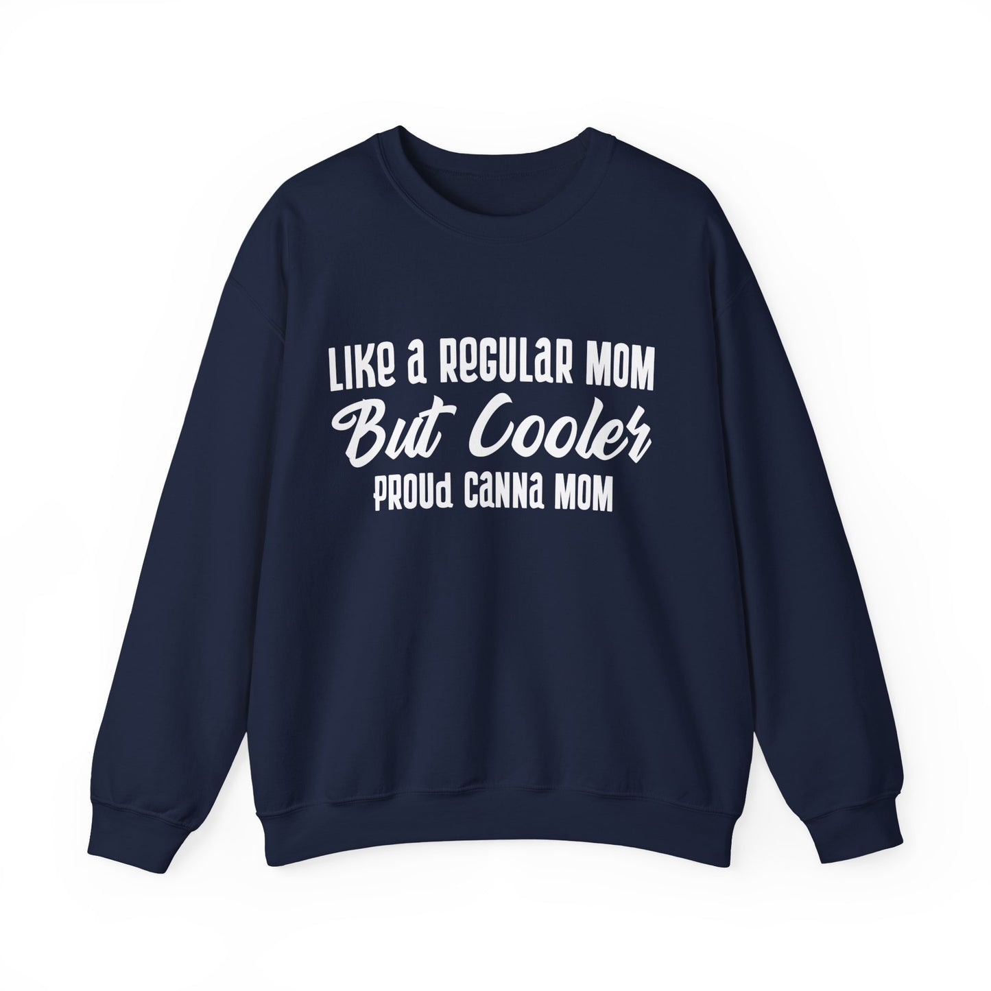 Canna Mom Sweatshirt