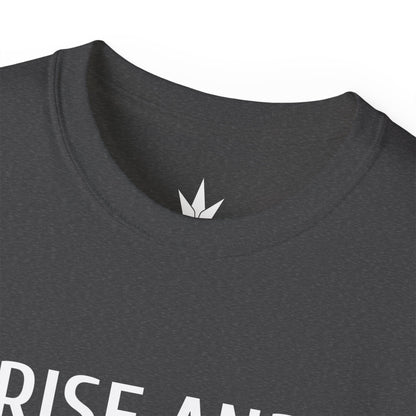 Rise And Grind Unisex Ultra Cotton Tee