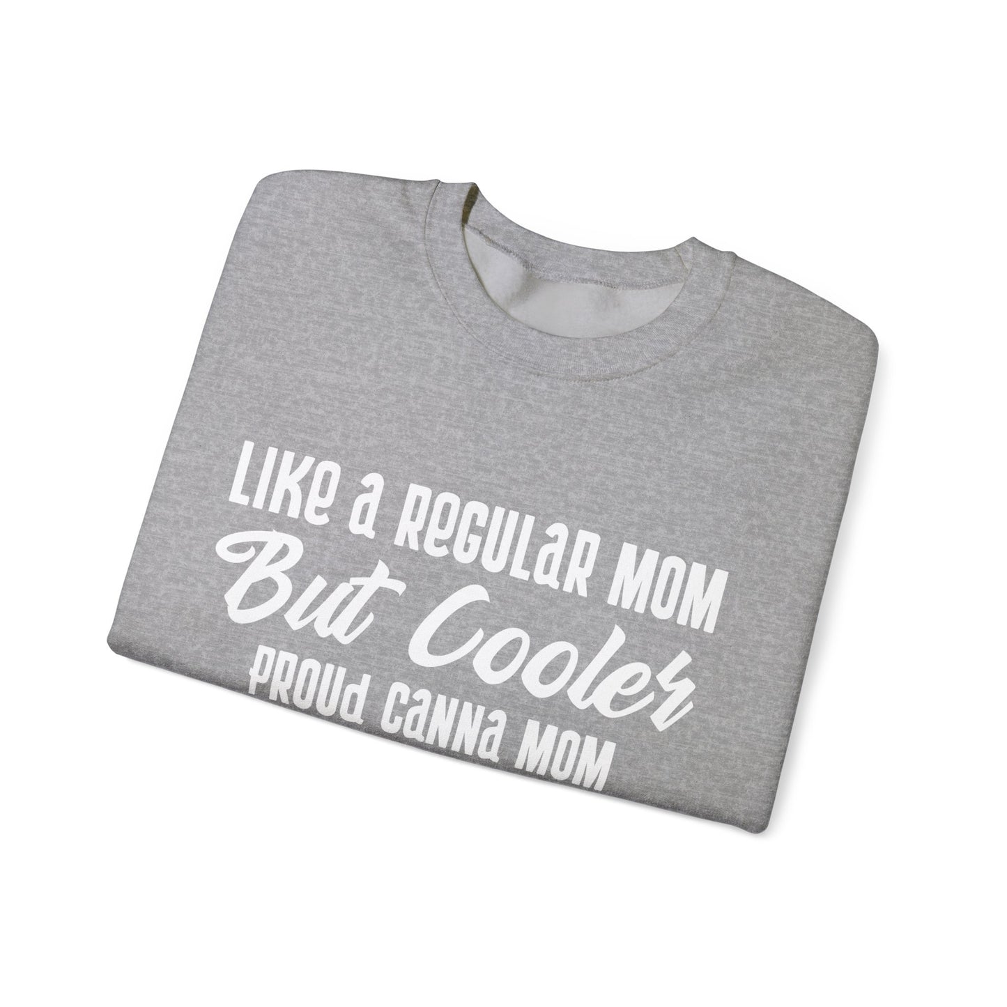 Canna Mom Sweatshirt