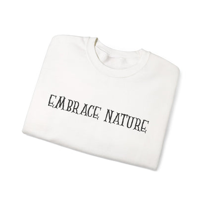 Embrace Nature Sweatshirt