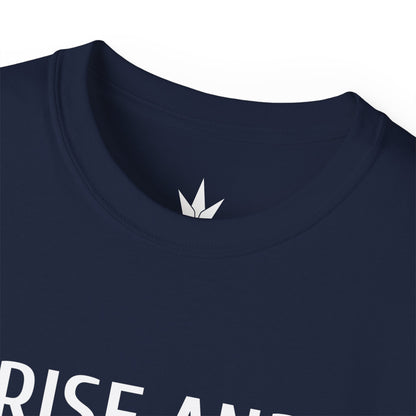 Rise And Grind Unisex Ultra Cotton Tee