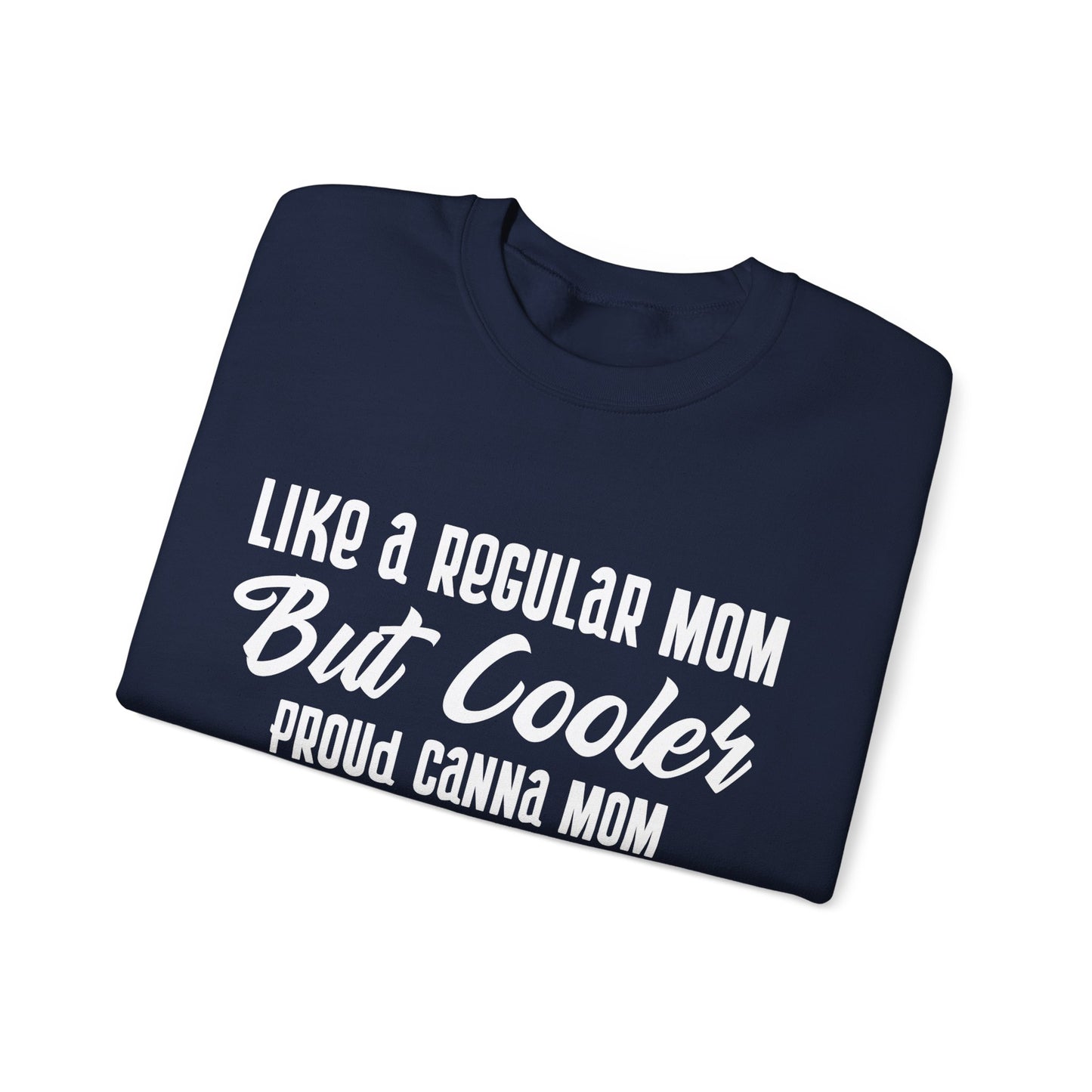 Canna Mom Sweatshirt