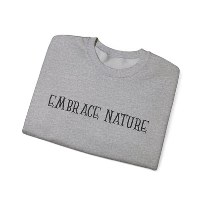 Embrace Nature Sweatshirt