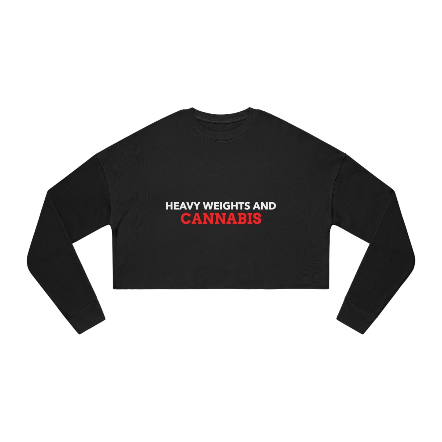 Women's Heavy Weights and Cannabis Cropped Sweatshirt
