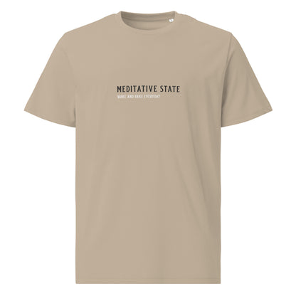 Meditative State Wake And Bake Unisex Organic  T-shirt