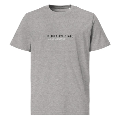 Meditative State Wake And Bake Unisex Organic  T-shirt