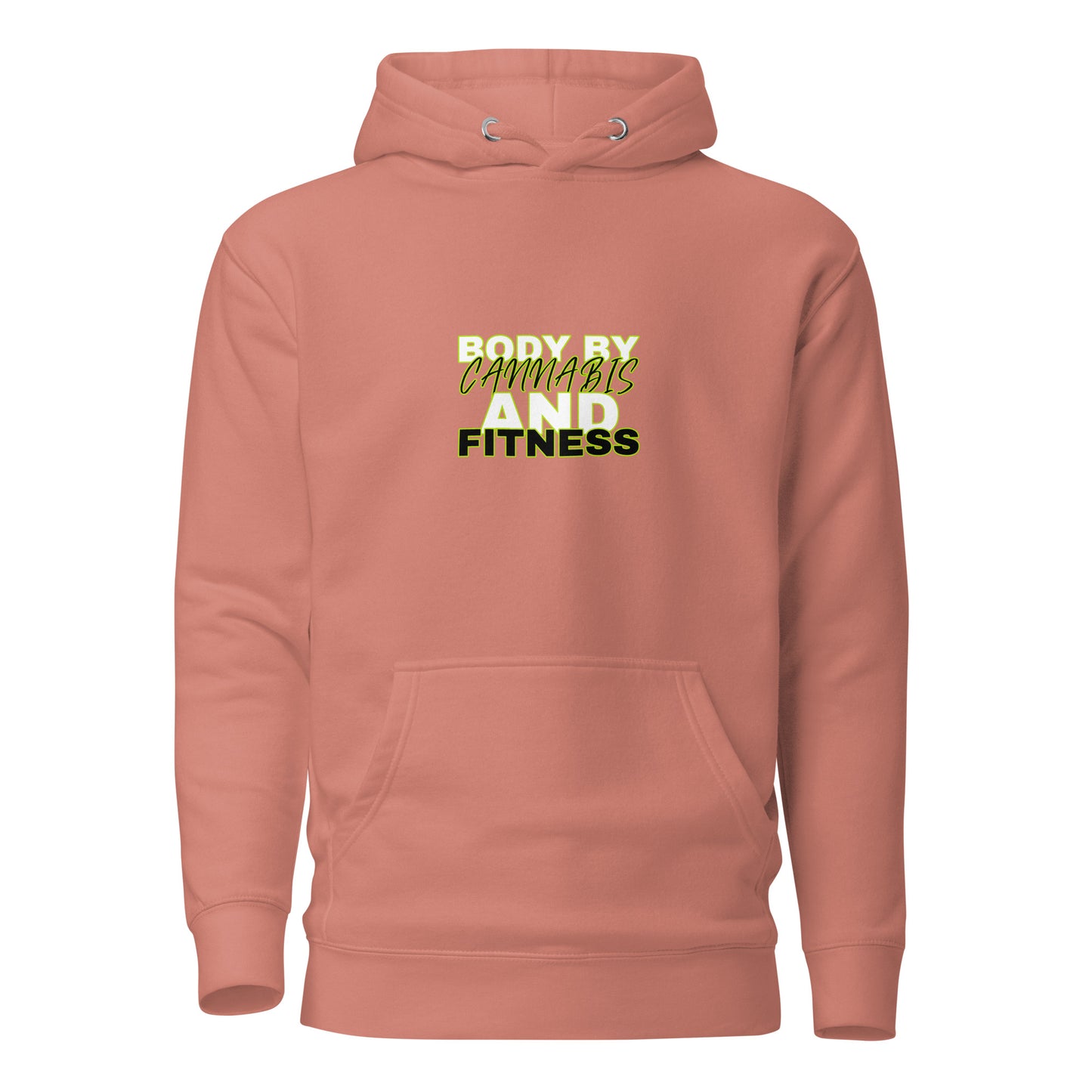 Body By Cannabis And Fitness Unisex Hoodie