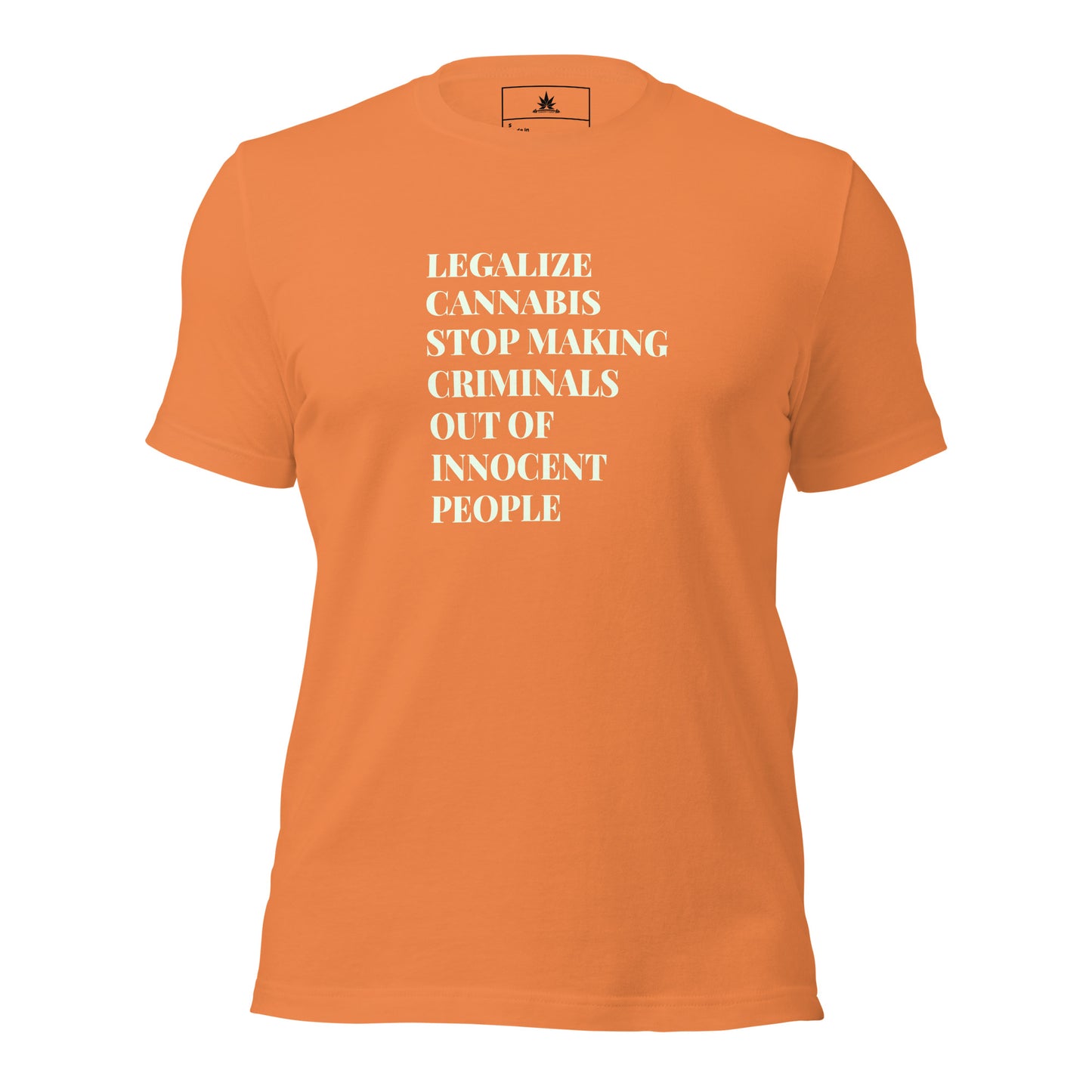 Legalize Short-Sleeve Unisex T-Shirt