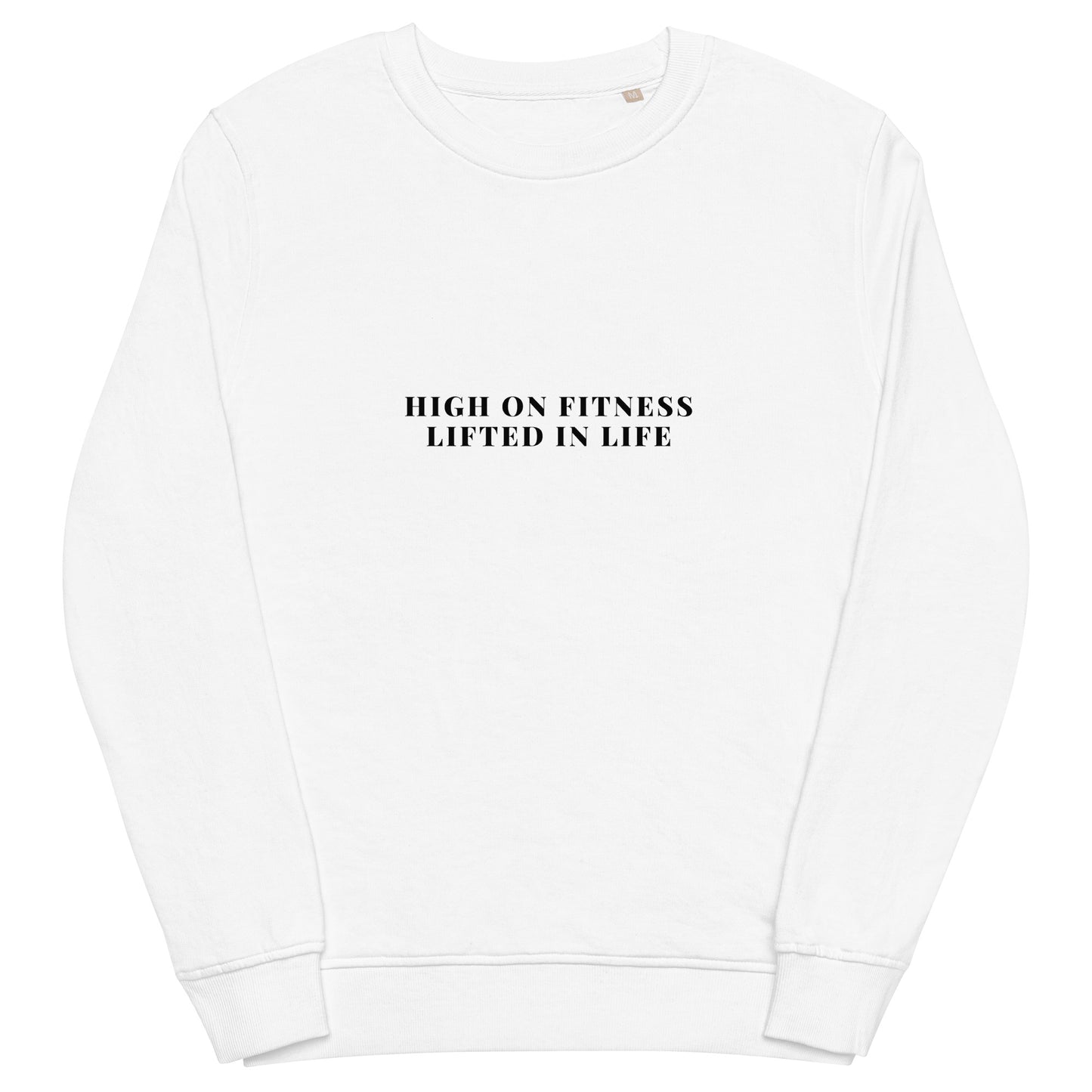 High On Fitness Unisex Organic Sweatshirt
