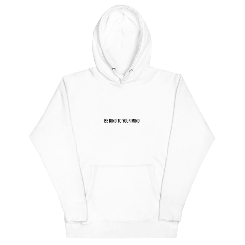Seien Sie freundlich zu Ihrem Geist Unisex Hoodie